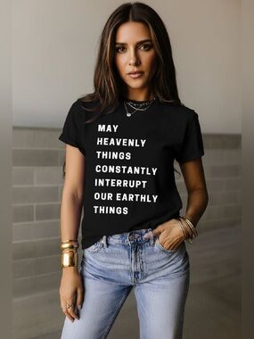 “May Heavenly Things…”Short Sleeve T-Shirt